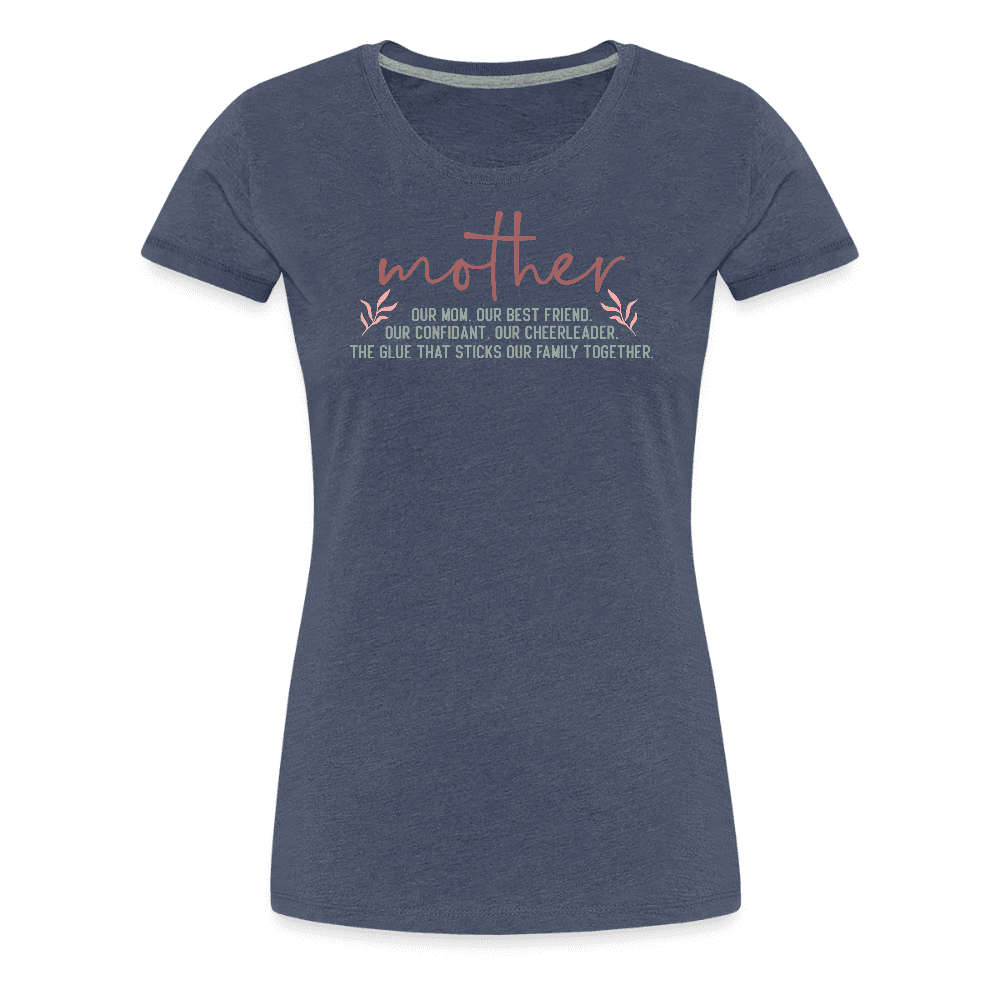 happy-prints.eu - Persponalisiertes Frauen Premium T-Shirt mit Spruch zum Muttertag - Motiv und Text kann adapitiert werden