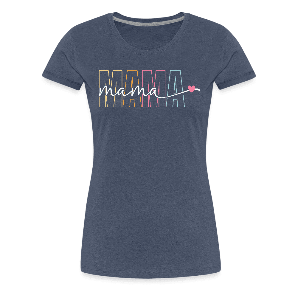 happy-prints.eu - Frauen Premium T-Shirt zum Muttertag - Mama mit Herz - Motiv und Text easy anpassbar
