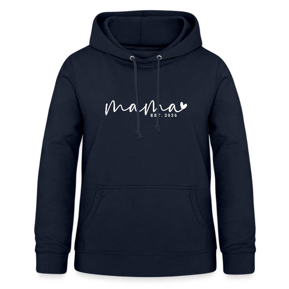 Personalisierter Frauen Hoodie mit eigenem Design bedrucken - hier mit Mama - est. 2025 - Sweater mit Spruch bedrucken - viele Farben und Größen - Navy