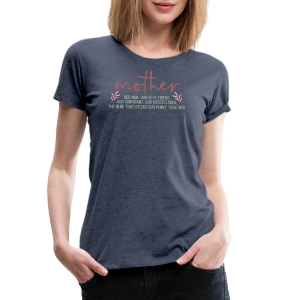 Persponalisiertes Frauen Premium T-Shirt mit Spruch zum Muttertag - Motiv und Text kann adapitiert werden -