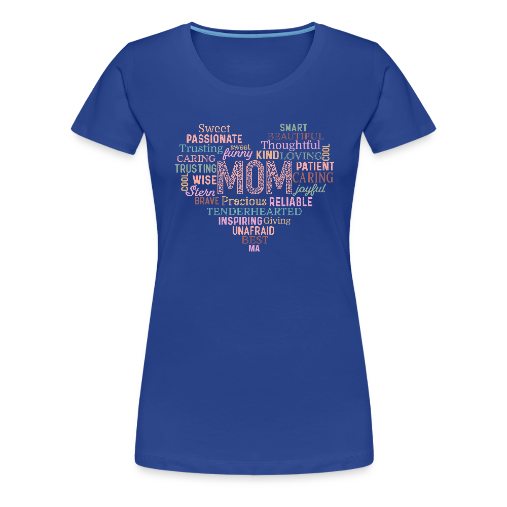 Frauen Premium T-Shirt mit Herz - tolles Motiv zum Muttertag - Motiv und Text easy änderbar - Königsblau