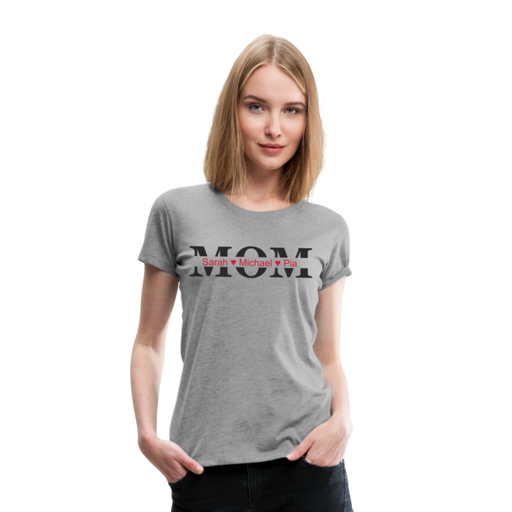 Personalisiertes Frauen Premium T-Shirt mit MOM und Namen der Kinder und Herz - Motiv und Text adaptierbar -