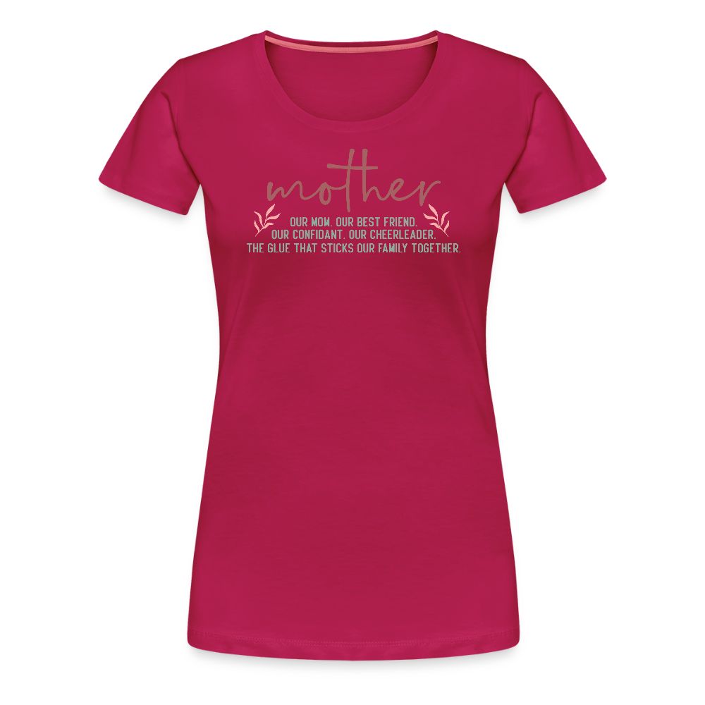 Persponalisiertes Frauen Premium T-Shirt mit Spruch zum Muttertag - Motiv und Text kann adapitiert werden - dunkles Pink