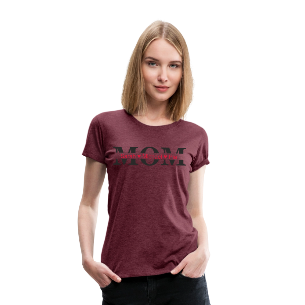 Personalisiertes Frauen Premium T-Shirt mit MOM und Namen der Kinder und Herz - Motiv und Text adaptierbar -