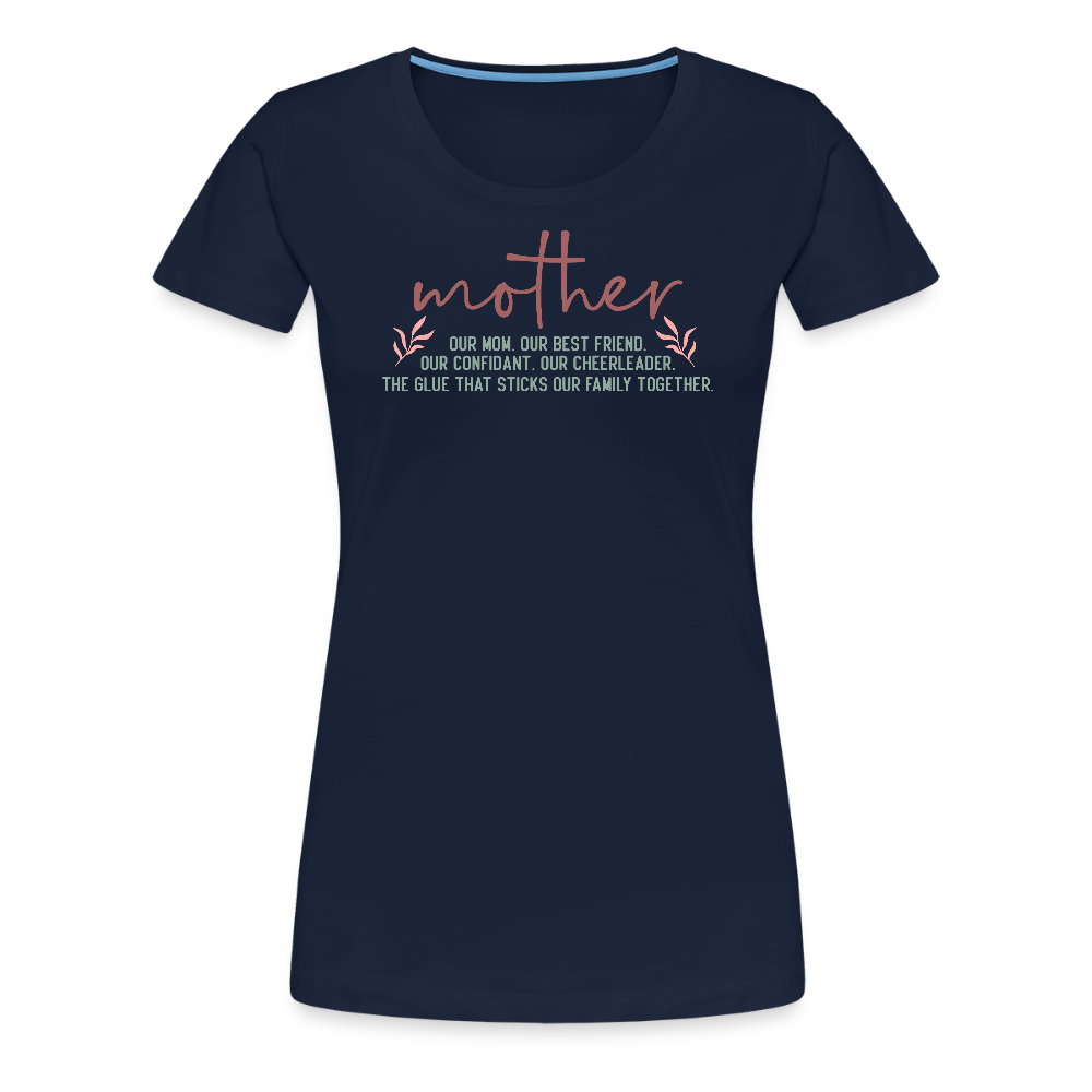 Persponalisiertes Frauen Premium T-Shirt mit Spruch zum Muttertag - Motiv und Text kann adapitiert werden - Navy