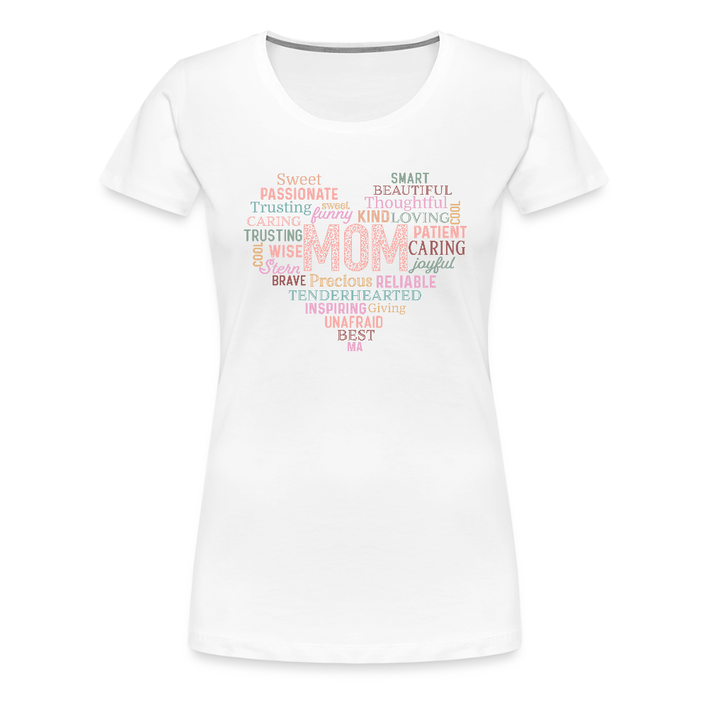 Frauen Premium T-Shirt mit Herz - tolles Motiv zum Muttertag - Motiv und Text easy änderbar - Weiß