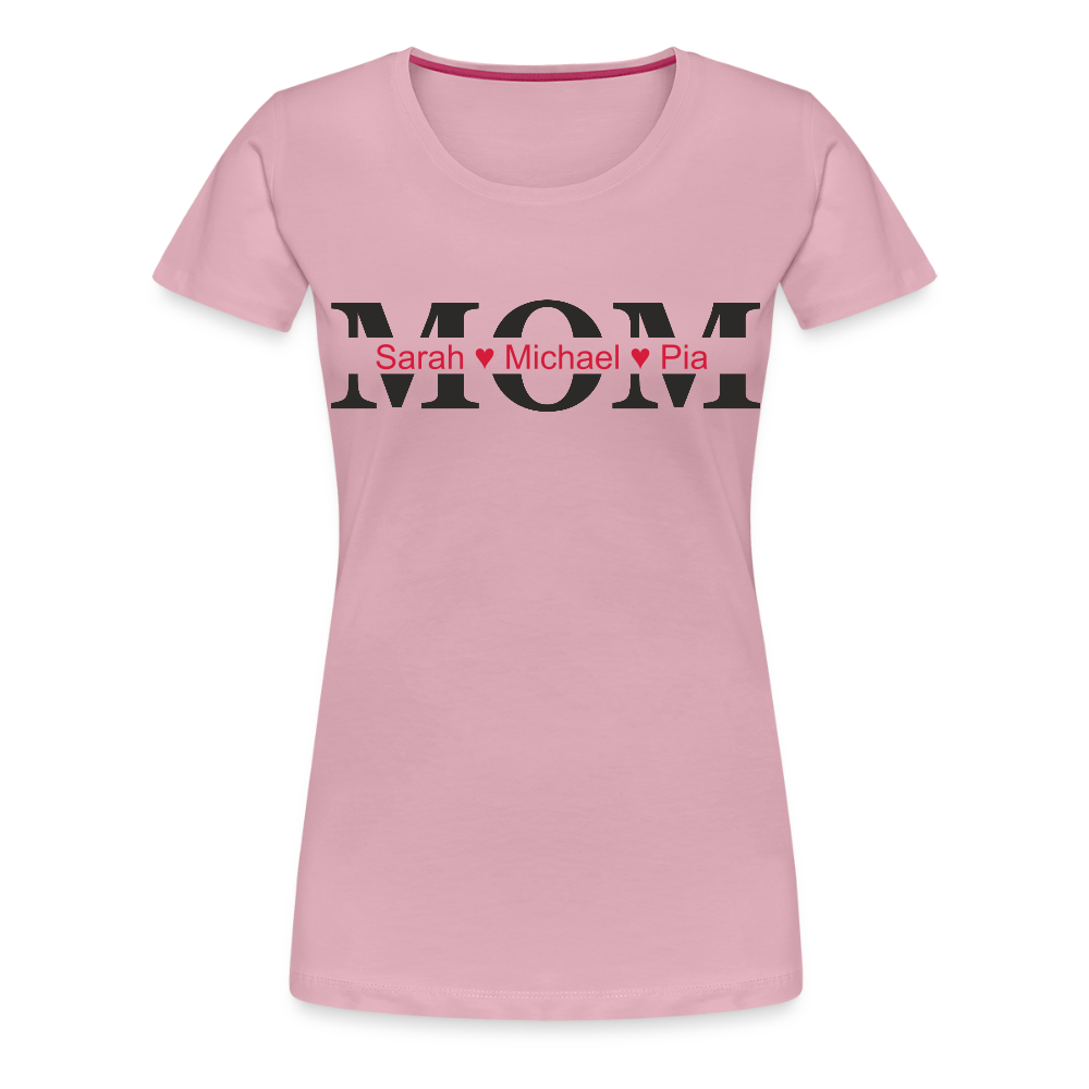 Personalisiertes Frauen Premium T-Shirt mit MOM und Namen der Kinder und Herz - Motiv und Text adaptierbar - Hellrosa