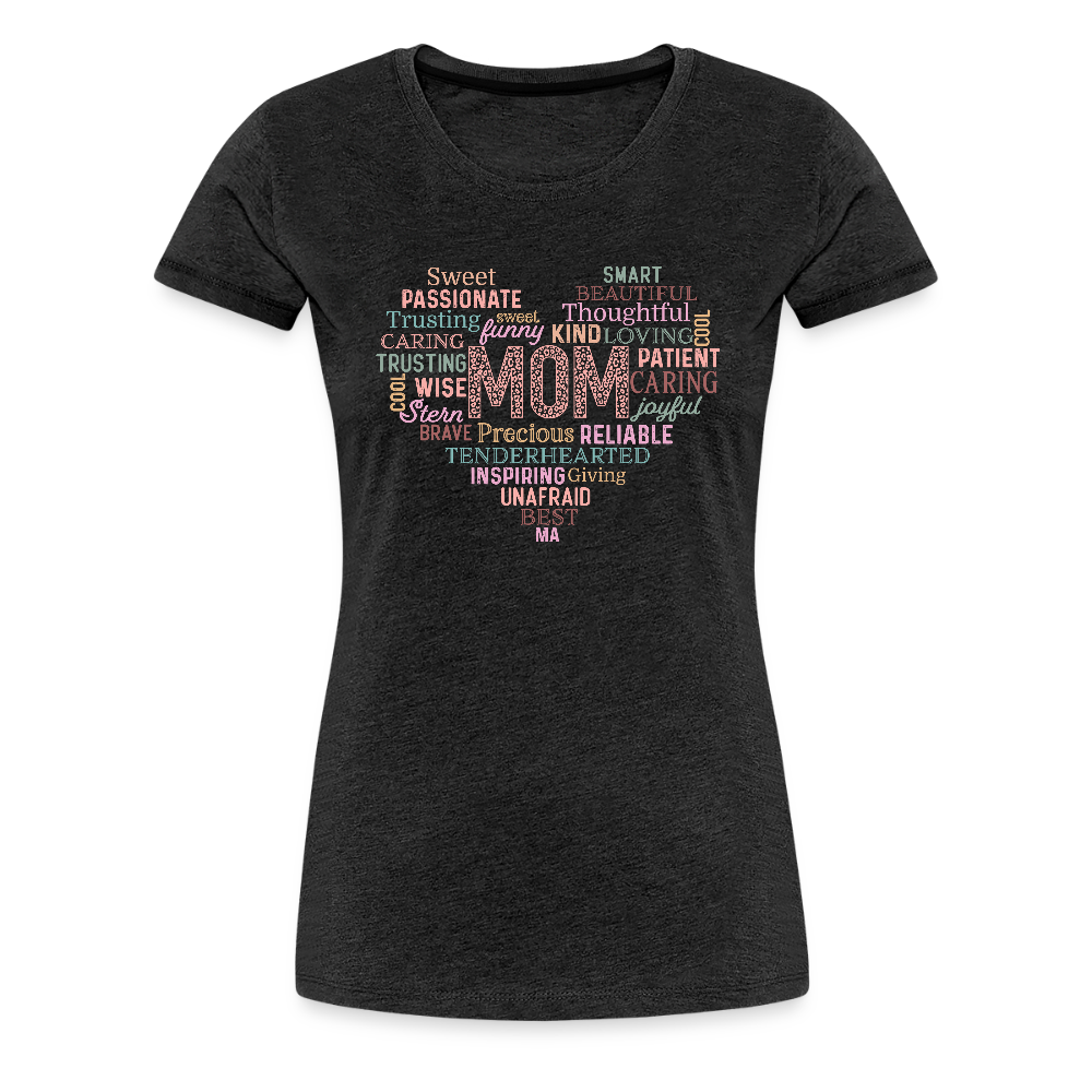 Frauen Premium T-Shirt mit Herz - tolles Motiv zum Muttertag - Motiv und Text easy änderbar - Anthrazit